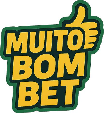 muito bom bet